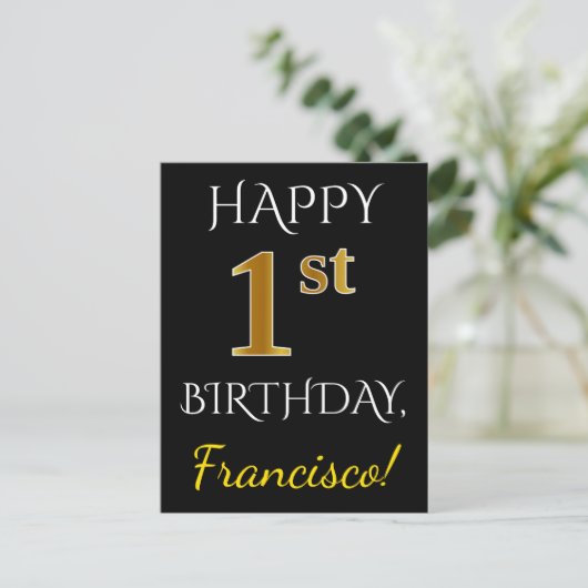Zwart, Faux Gold 1st Birthday + Aangepaste naam Briefkaart (Staand voorkant)