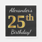 Zwart, Faux Gold 25th Birthday + Eigen naam Servetten (Voorkant)