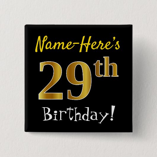 Zwart, Faux Gold 29th Birthday, met aangepaste naa Vierkante Button 5,1 Cm (Voorkant)
