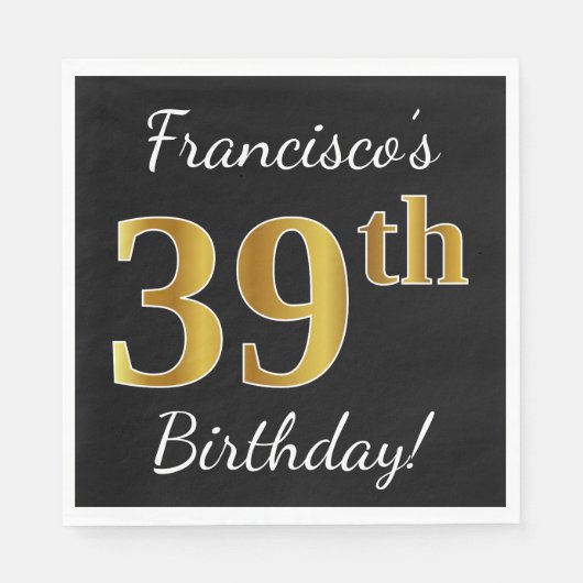 Zwart, Faux Gold 39th Birthday + Aangepaste naam Servet (Voorkant)