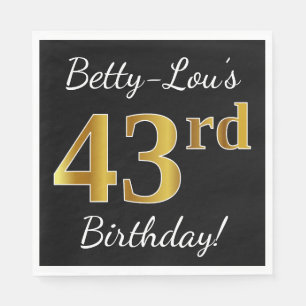 Zwart, Faux Gold 43rd Birthday + Aangepaste naam Servet