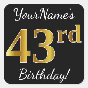 Zwart, Faux Gold 43rd Birthday + Aangepaste naam Vierkante Sticker