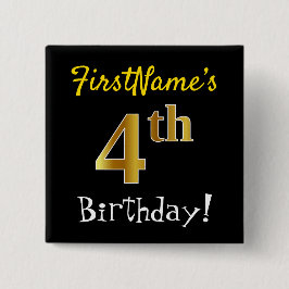 Zwart, Faux Gold 4th Birthday, met aangepaste naam Vierkante Button 5,1 Cm
