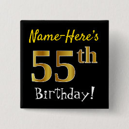 Zwart, Faux Gold 55th Birthday, met aangepaste naa Vierkante Button 5,1 Cm