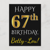 Zwart, Faux Gold 67th Birthday + Aangepaste naam Briefkaart (Voorkant)