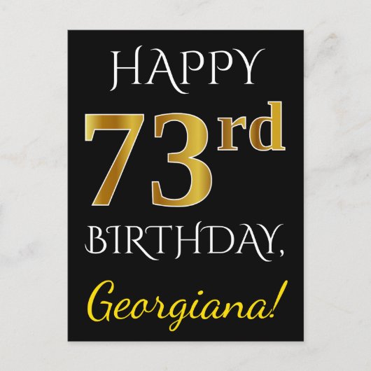 Zwart, Faux Gold 73rd Birthday + Aangepaste naam Briefkaart (Voorkant)