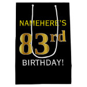 Zwart, Faux Gold 83rd Birthday + Eigen naam Medium Cadeauzakje (Achterkant)