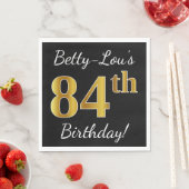 Zwart, Faux Gold 84th Birthday + Eigen naam Servetten (Insitu)