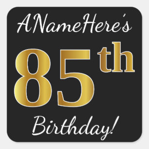 Zwart, Faux Gold 85th Birthday + Eigen naam Vierkante Sticker