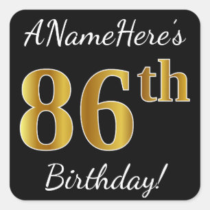 Zwart, Faux Gold 86th Birthday + Aangepaste naam Vierkante Sticker