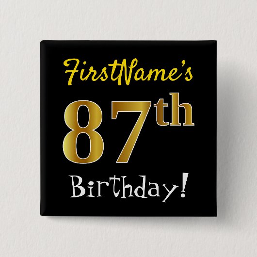 Zwart, Faux Gold 87th Birthday, met aangepaste naa Vierkante Button 5,1 Cm (Voorkant)