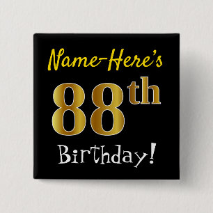 Zwart, Faux Gold 88th Birthday, met aangepaste naa Vierkante Button 5,1 Cm
