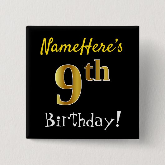 Zwart, Faux Gold 9th Birthday, met aangepaste naam Vierkante Button 5,1 Cm (Voorkant)