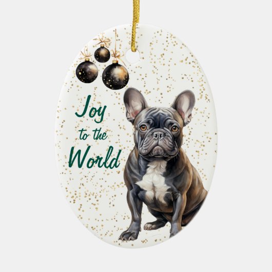Zwart Frans Bulldog Vreugde aan de Wereld Kerstmis Keramisch Ornament (Voorkant)