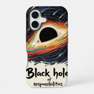 Zwart Gat van Verantwoordelijkheden – Grappige Rui iPhone 16 Hoesje