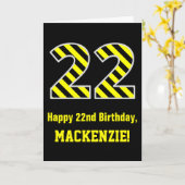 Zwart & Geel Gestreept "22"; 22e Verjaardag + Naam Kaart (Gele Bloem)