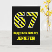 Zwart & Geel Gestreept "67"; 67e Verjaardag + Naam Kaart (Gele Bloem)