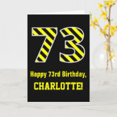 Zwart & Geel Gestreept "73"; 73e Verjaardag + Naam Kaart (Gele Bloem)