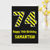 Zwart & Geel Gestreept "74"; 74e Verjaardag + Naam Kaart (Gele Bloem)