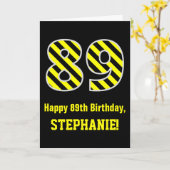 Zwart & Geel Gestreept "89"; 89e Verjaardag + Naam Kaart (Gele Bloem)