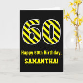 Zwart & geel Striped "60"; 60th Birthday + naam Kaart (Gele Bloem)