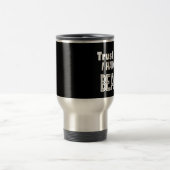 Zwart geloof me dat ik een boegje heb. reisbeker (Center)