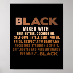 Zwart gemengd met Shea Butter Zwarte Geschiedenis  Poster