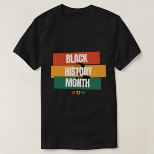 Zwart Geschiedenis Maand Periode Shirten T-shirt