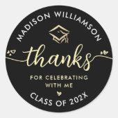 Zwart Goud Afstuderen Modern Bedankt Script Pet Ronde Sticker (Voorkant)