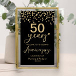 Zwart Goud Bruiloft Jubileum Welkomstbord Poster<br><div class="desc">Vier uw trouwdag in stijl met ons elegante kalligrafie welkomstbord. Ze kunnen worden gepersonaliseerd met uw gegevens en aangepast aan elke kleur.</div>