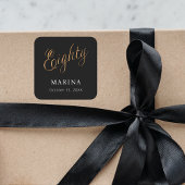 Zwart goud naamschrift 80e verjaardag vierkante sticker