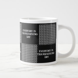 Zwart Grijs Wit Elke dag is Thanksgiving Dag 20oz Grote Koffiekop
