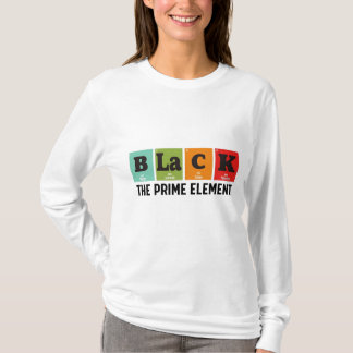 Zwart Het Prime Element, Black History Month T-shirt