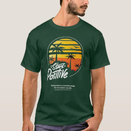 Zwart illustratief verblijf positief T- Shirt ontw