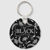 Zwart is genoeg Designer Sleutelhanger Black Gesch (Voorkant)