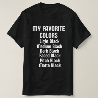 Zwart is mijn favoriete kleur t-shirt