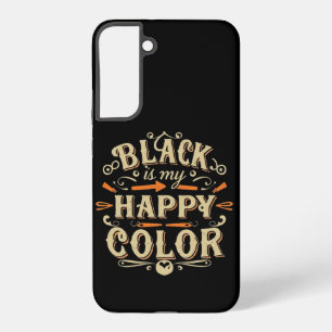 "Zwart is mijn gelukkige kleur" Typografie Kunst Samsung Galaxy Hoesje