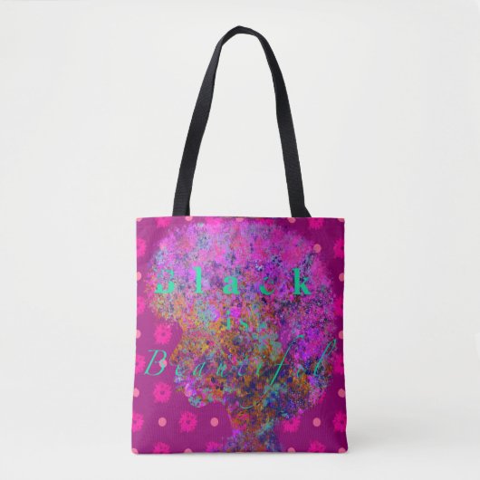 Zwart is prachtig (veelkleurig op Fuchsia) Tote Bag (Voorkant)