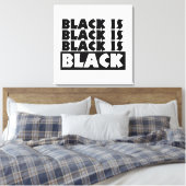 Zwart is zwart canvas afdruk (Insitu (Slaapkamer))