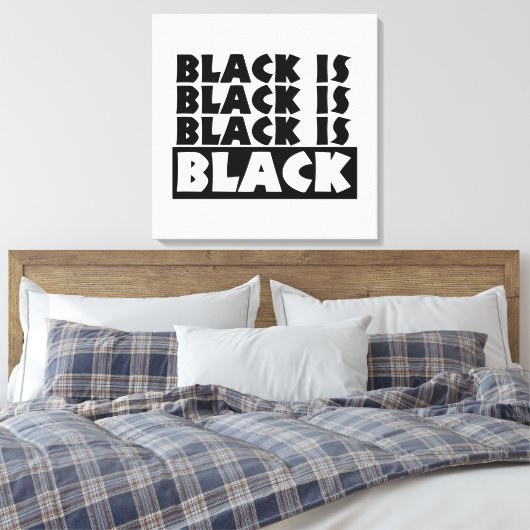 Zwart is zwart canvas afdruk (Insitu (Slaapkamer))