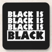 Zwart is zwart drankjes onderzetter (Voorkant)