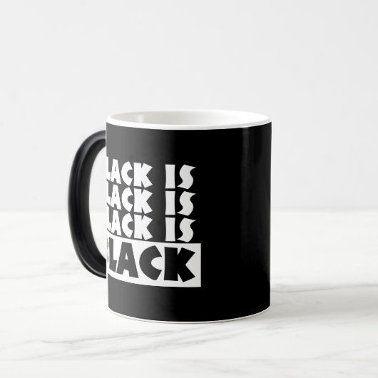 Zwart is zwart magische mok (Voorkant links)
