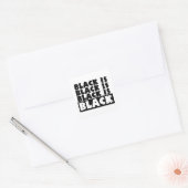Zwart is zwart vierkante sticker (Envelop)