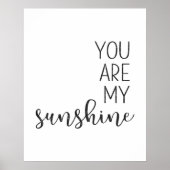 Zwart Je bent mijn zonneschijn Poster (Voorkant)
