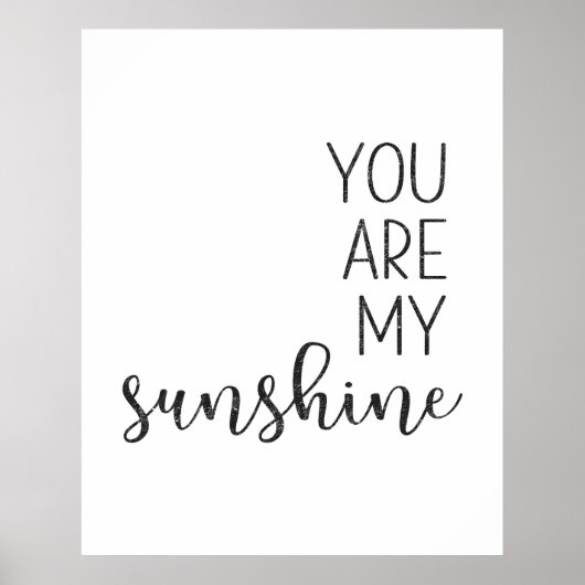 Zwart Je bent mijn zonneschijn Poster (Voorkant)