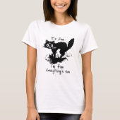 Zwart Kat Het is prima dat alles goed is T-shirt (Voorkant)