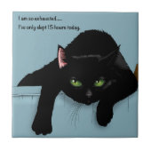 Zwart Kat Vermoeid Blauw Grappig Tegeltje (Voorkant)