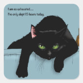 Zwart Kat Vermoeid Blauw Grappig Vierkante Sticker (Voorkant)