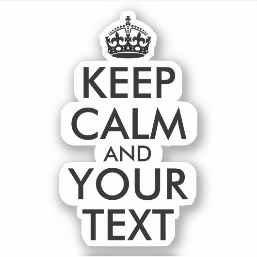 Zwart Keep Calm en Jouw tekst Sticker (Voorkant)