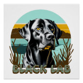 Zwart Labrador Retriever  Tekst Perfect Poster (Voorkant)